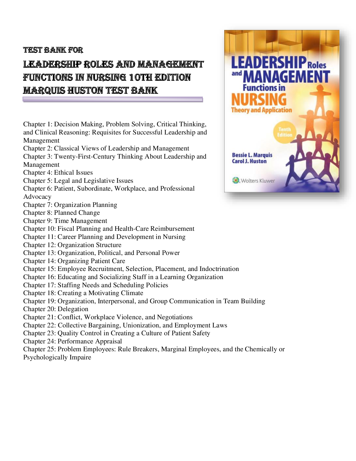 Recommended document preview for Test Bank for Leadership Roles and Management Functions in Nursing 10th Edition by Bessie L Marquis & Carol Huston Chapter 1-25 Complete Guide A+